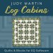 Judy Martin Log Cabins
