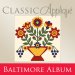 Classic Applique: Baltimore Album