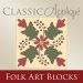 Classic Applique: Folk Art Blocks