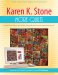Karen K. Stone MORE Quilts